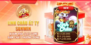 Linh Châu Ất Tỵ Sunwin – Khám phá slot game đậm chất phương Đông