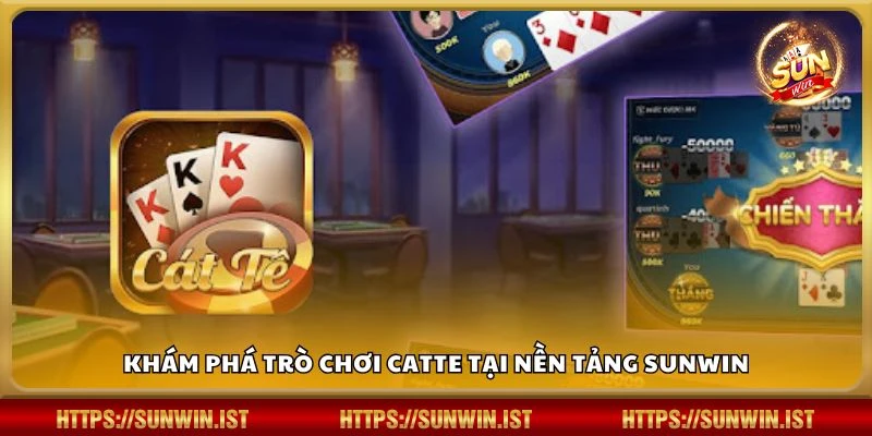 Khám phá trò chơi Catte tại nền tảng Sunwin