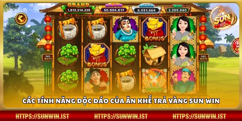 Các tính năng độc đáo của Ăn Khế Trả Vàng Sun win
