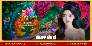 tải app bắn cá